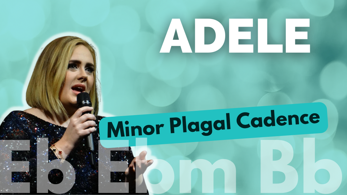 The Minor Plagal Cadence in Adele’s song “Make You Feel My Love”